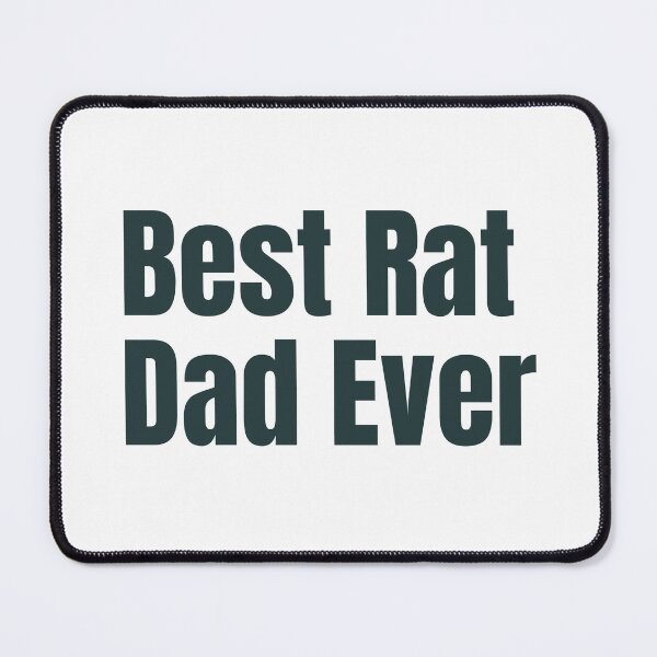 Item preview, Best Rat Dad Ever designed and sold by badretop.
