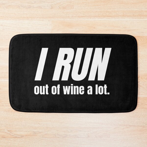 Item preview, I Run Out Of Wine A Lot - Funny Running I designed and sold by RunPower.