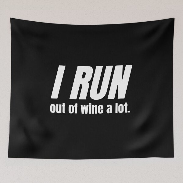 Item preview, I Run Out Of Wine A Lot - Funny Running I designed and sold by RunPower.
