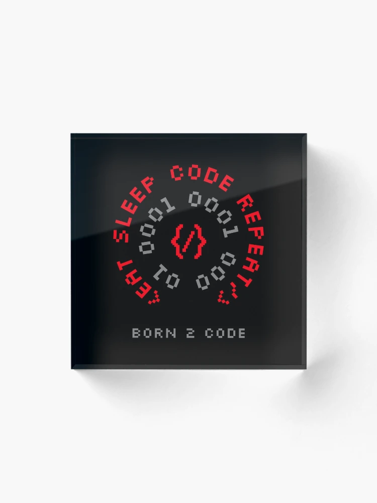Thumbnail 1 of 5, Acrylic Block, Computer Geek Born To Code Repeat designed and sold by ComputerGeeksTs.