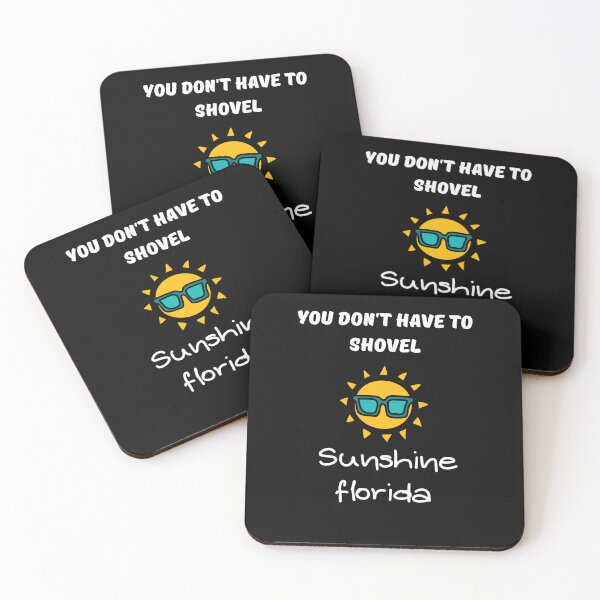 Item preview,  You don't have to shovel Sunshine Florida designed and sold by yassminishop.
