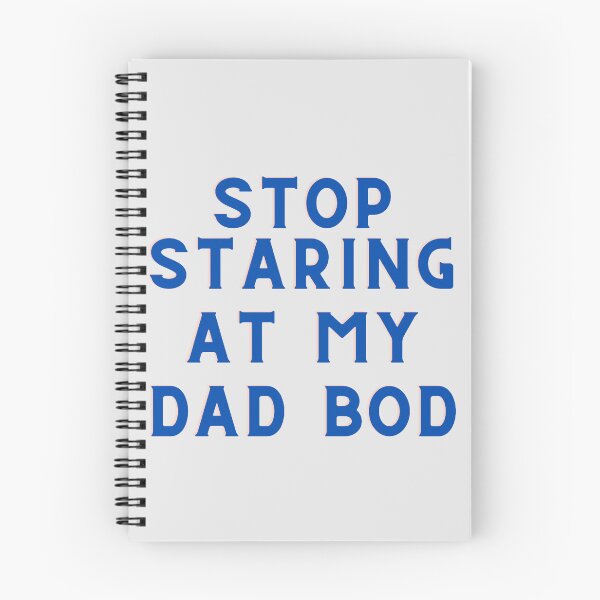 Item preview, Stop Staring At My Dad Bod - King Of Dad Bod designed and sold by Avani01.