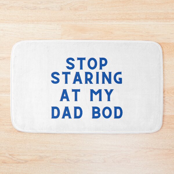 Item preview, Stop Staring At My Dad Bod - King Of Dad Bod designed and sold by Avani01.