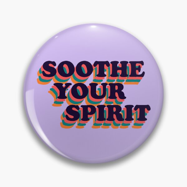 Item preview, Soothe Your Spirit Retro Positive Phrase designed and sold by MindfulMeta.
