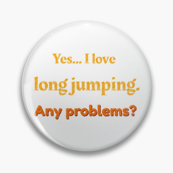 Item preview, I love Long Jumping designed and sold by cooldesignsalot.