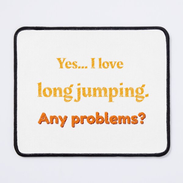 Item preview, I love Long Jumping designed and sold by cooldesignsalot.
