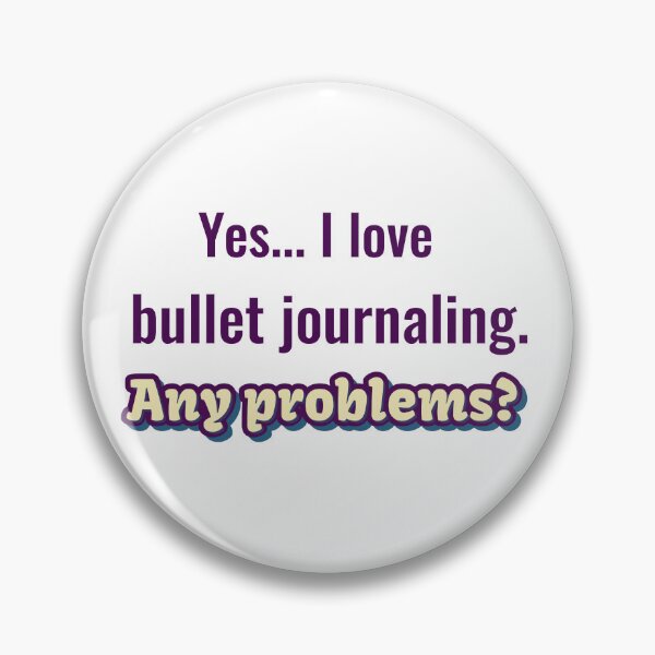 Item preview, I love Bullet Journaling designed and sold by cooldesignsalot.
