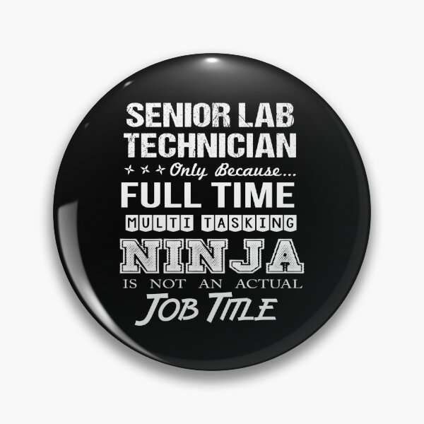 Item preview, Senior Lab Technician T Shirt - Multitasking Ninja Job Gift Item Tee designed and sold by watkinsmat.