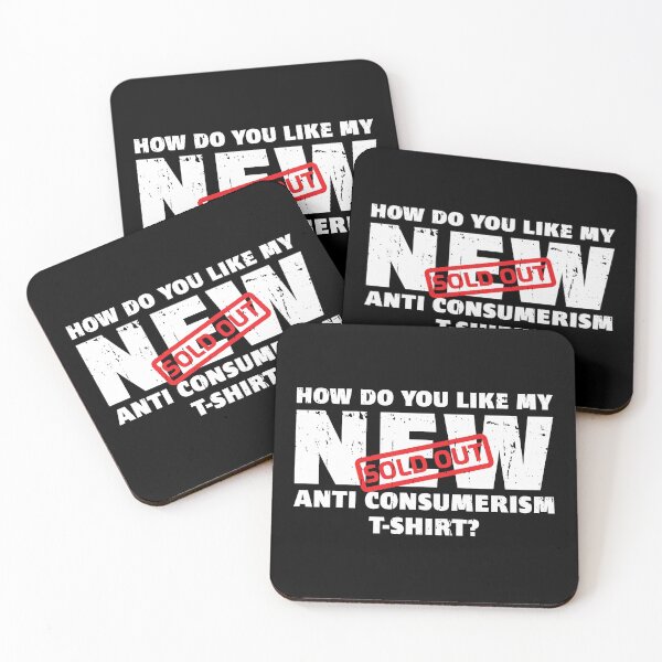 Item preview, SOLD OUT! How do you like my NEW Anti Consumerism Shirt? Buy This Anti-Consumerism Merchandise designed and sold by Cavemen.