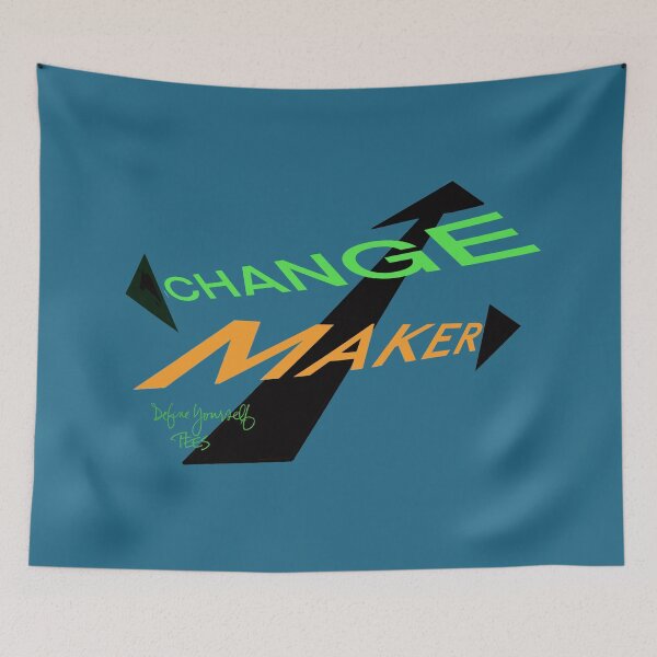 Item preview, Change Maker/ Define Yourself TEES designed and sold by Karen Eutemey.