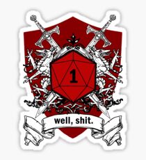 We've All Had Rolls Like That Sticker