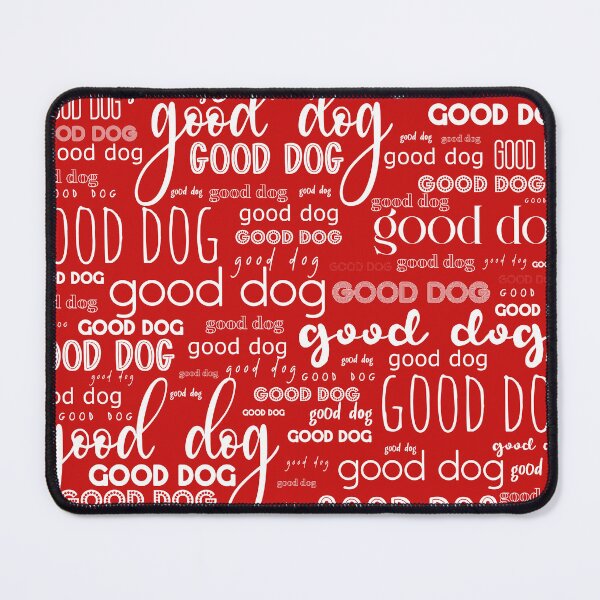 Item preview, Good Dog Cute Typography for Good Dogs or Confused Cats in Red and White designed and sold by kierkegaard.