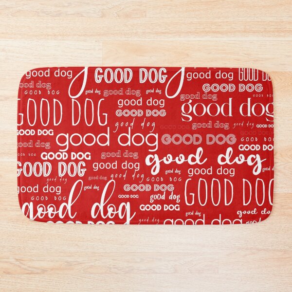 Item preview, Good Dog Cute Typography for Good Dogs or Confused Cats in Red and White designed and sold by kierkegaard.
