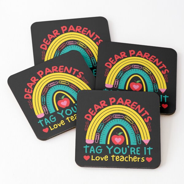 Item preview, Dear Parents Tag You're It Love Teachers Funny Teacher designed and sold by Colors nature.