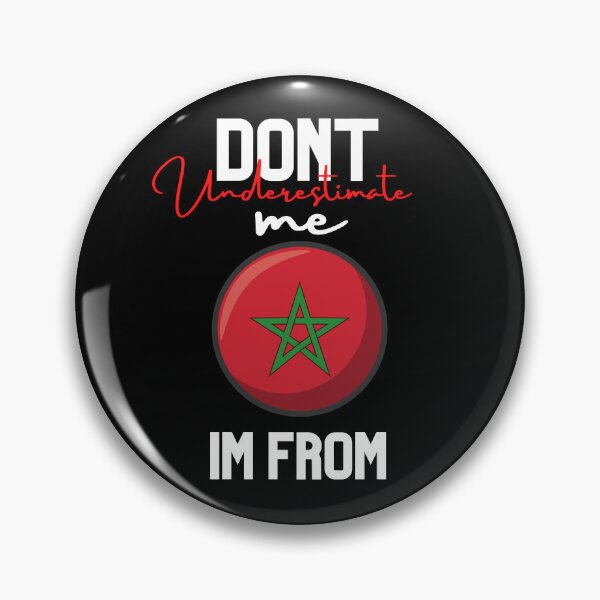 Item preview, morocco Flag,dont underestimate me i'm from morocco,im from morocco designed and sold by behappysiempre.