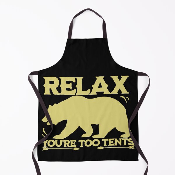 Item preview, Relax you're too tents designed and sold by FurioInc.