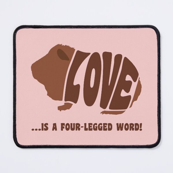 Item preview, Love is a four-legged word! - guinea pig designed and sold by RatArt Designs.