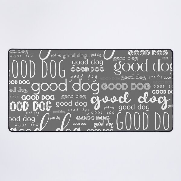 Item preview, Good Dog Cute Typography for Good Dogs or Confused Cats in Dark Grey and White designed and sold by kierkegaard.