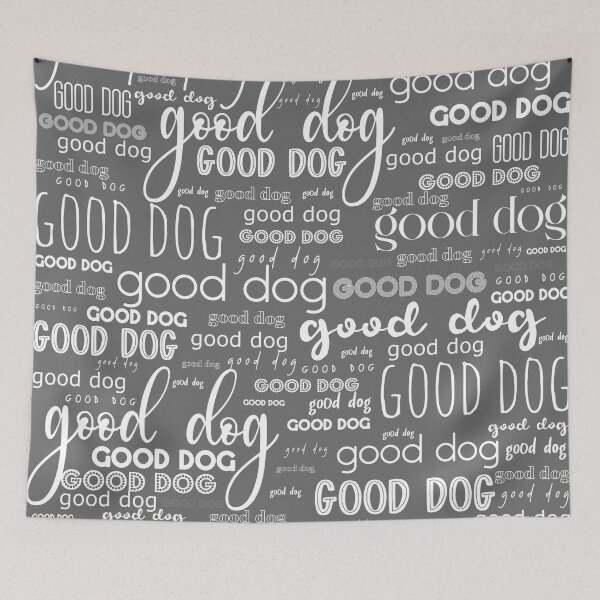 Item preview, Good Dog Cute Typography for Good Dogs or Confused Cats in Dark Grey and White designed and sold by kierkegaard.