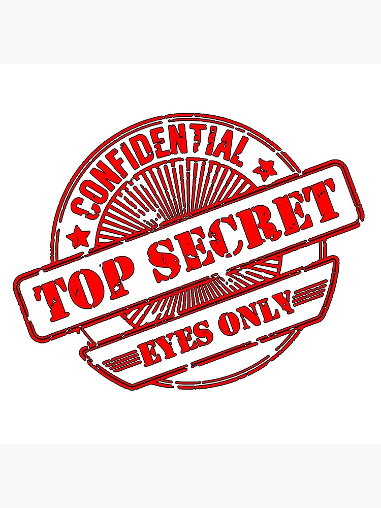 Top Secret Eyes Only Confidential Secret Red Stamp Art Board Print By Tomsredbubble Redbubble