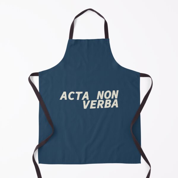 Item preview, Acta Non Verba - Latin Sentence - Deeds, not words designed and sold by mjtcrp.