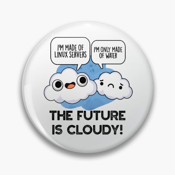 Item preview, The Future Is Cloudy Funny Computer Puns  designed and sold by punnybone.