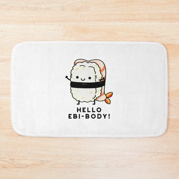 Item preview, Hello Ebi-body Funny Ebi Sushi Puns  designed and sold by punnybone.