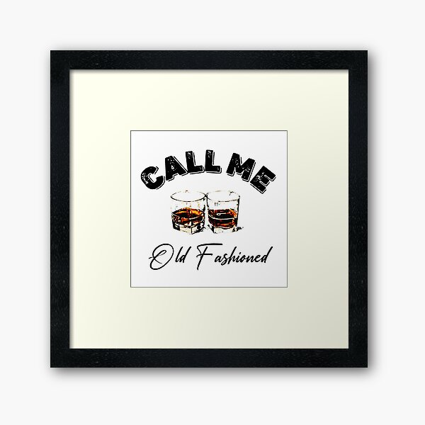 Item preview, Call Me Old Fashioned designed and sold by alexpatner.