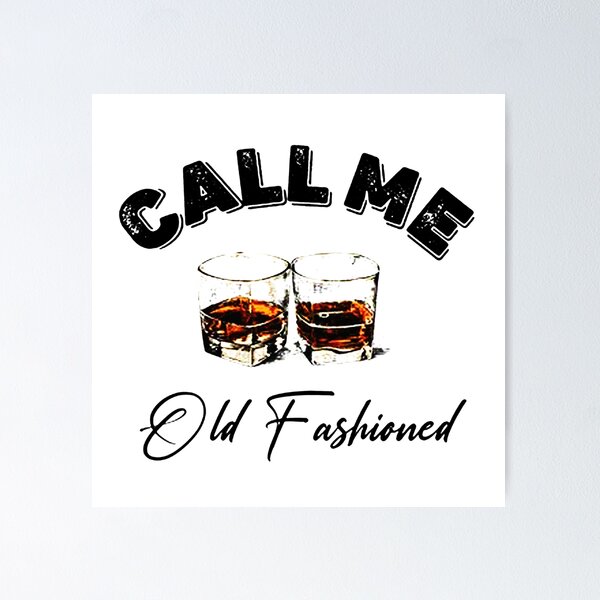 Item preview, Call Me Old Fashioned designed and sold by alexpatner.