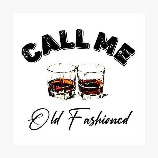 Item preview, Call Me Old Fashioned designed and sold by alexpatner.