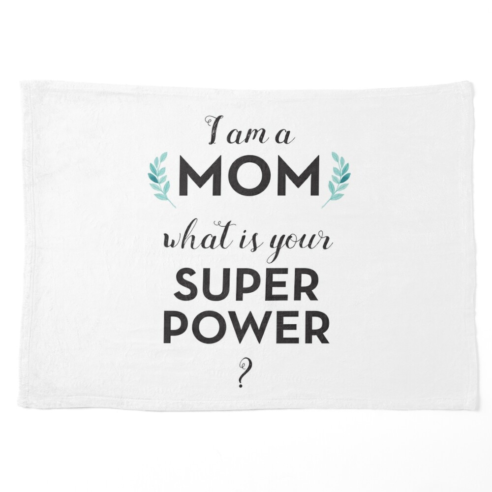 Mom Super Power Mothers Day Quote Floral Hero Boho Woman Feminist