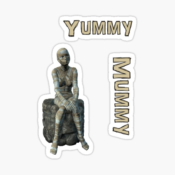 Yummy Mummy - I Want My Mummy Egyptian Fun Sticker
