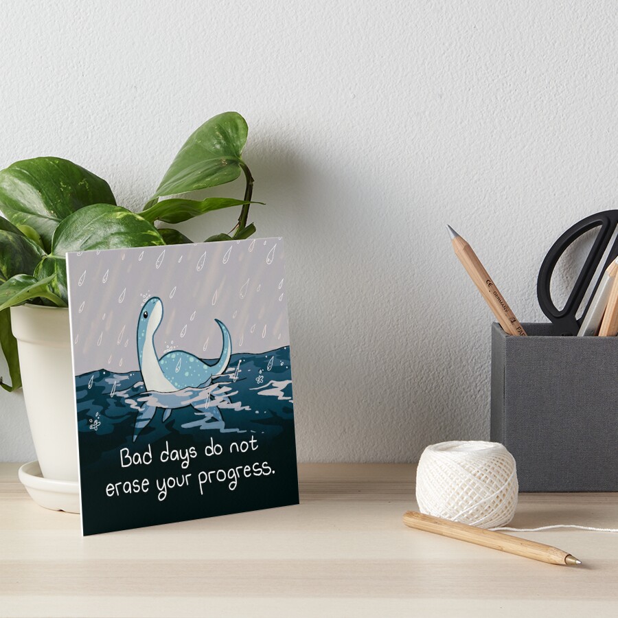 "Bad Days Do Not Erase Your Progress" Rainy Loch Ness Nessie Art Board Print