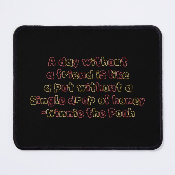Item preview, Winnie the pooh quote designed and sold by broadwaygirl142.