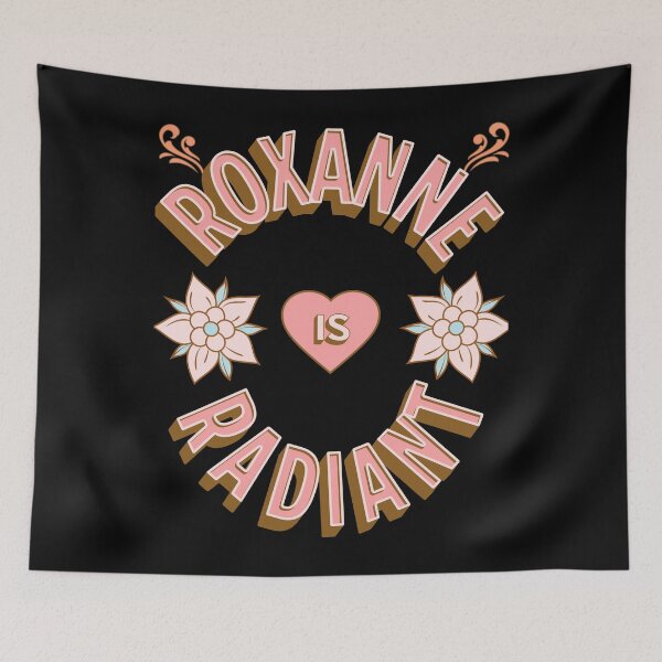 Item preview, Roxanne is Radiant - First Names - Birthday Gifts - Alliteration Fans designed and sold by epicthoughts.