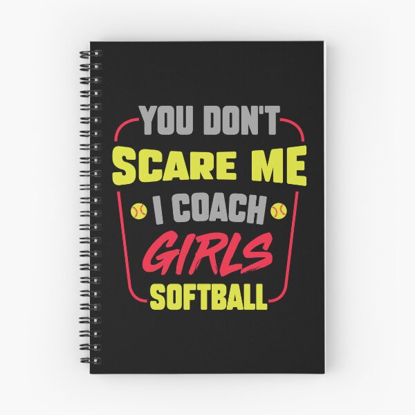 Item preview, You Don't Scare Me I Coach Girls Softball designed and sold by InkonoStore.