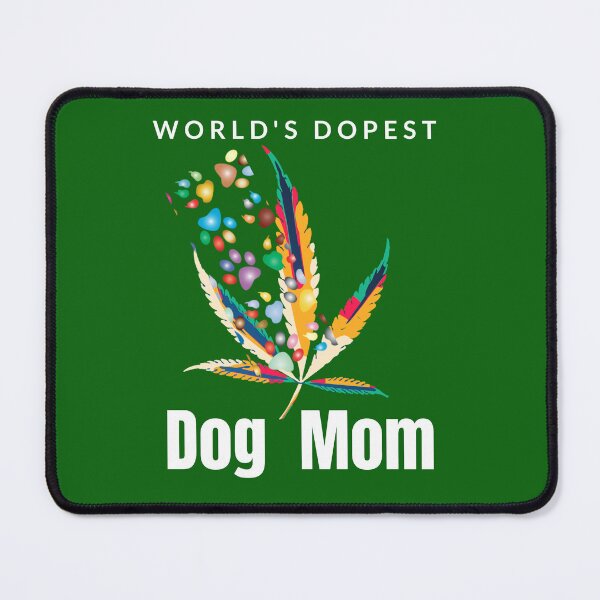 Item preview, World’s Dopest Dog Mom Cannabis Weed designed and sold by BestDesignbySof.