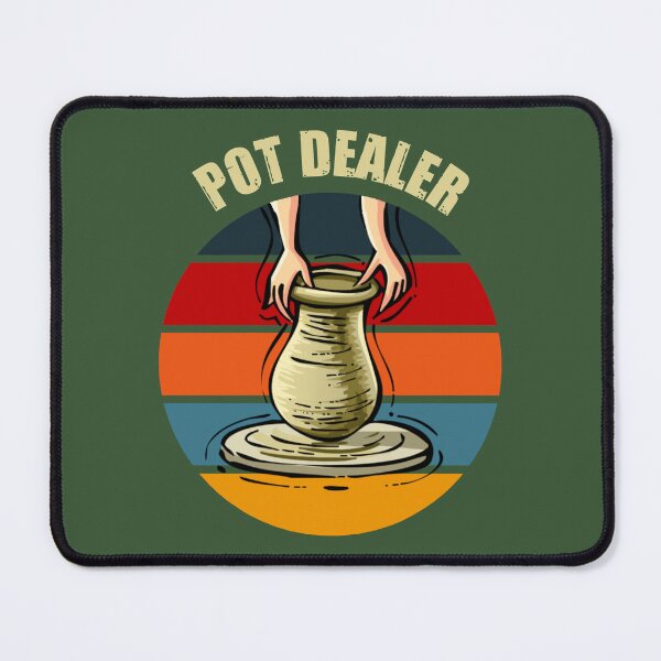 Item preview, Pot dealer - funny pottery designed and sold by SidTastic .