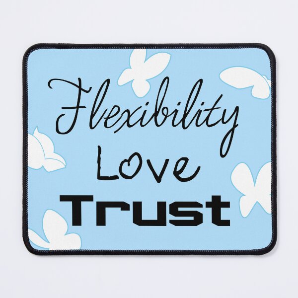 Item preview, Flexibility Love Trust designed and sold by RinaSaGa.