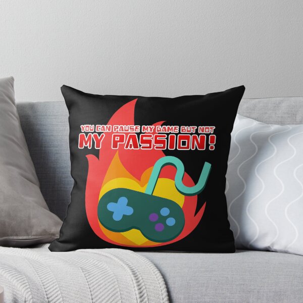 Item preview, You Can Pause My Game But Not My Passion designed and sold by JoseloRochaArt.