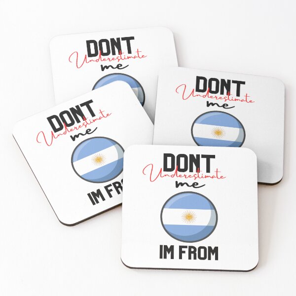 Item preview,   argentina Flag,dont underestimate me i'm from argentina,im from argentina designed and sold by behappysiempre.