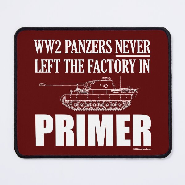 Item preview, Panzers Never Left The Factory In Primer designed and sold by ModelNoob.