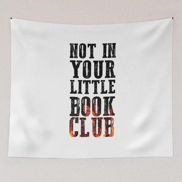 Item preview, Not in your little book club designed and sold by stonebridge97.