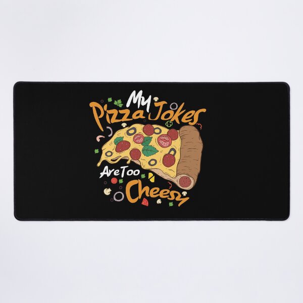 Item preview, My Pizza Jokes Are Too Cheesy designed and sold by TeesSHop01.