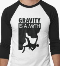 Gravity is a myth Men's Baseball ¾ T-Shirt