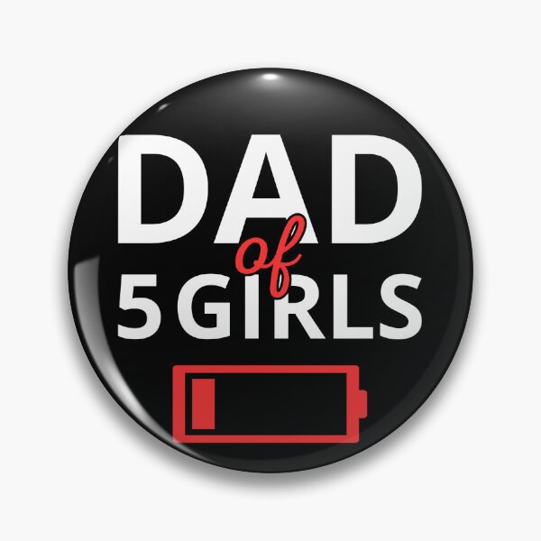 Item preview, Tired Dad Of 5 Girls II designed and sold by Lemon Pepper.
