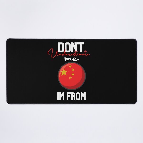 Item preview, china Flag,dont underestimate me i'm from china,im from china designed and sold by behappysiempre.