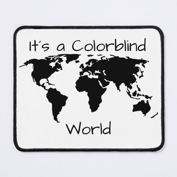 Item preview, Colorblind World and Black and White Map designed and sold by InVisibleColors.