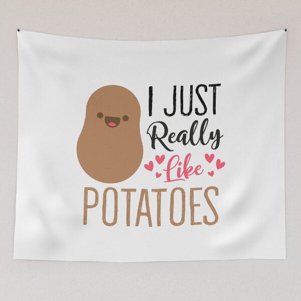 Item preview, I Just Really Like Potatoes designed and sold by PRINTED ..