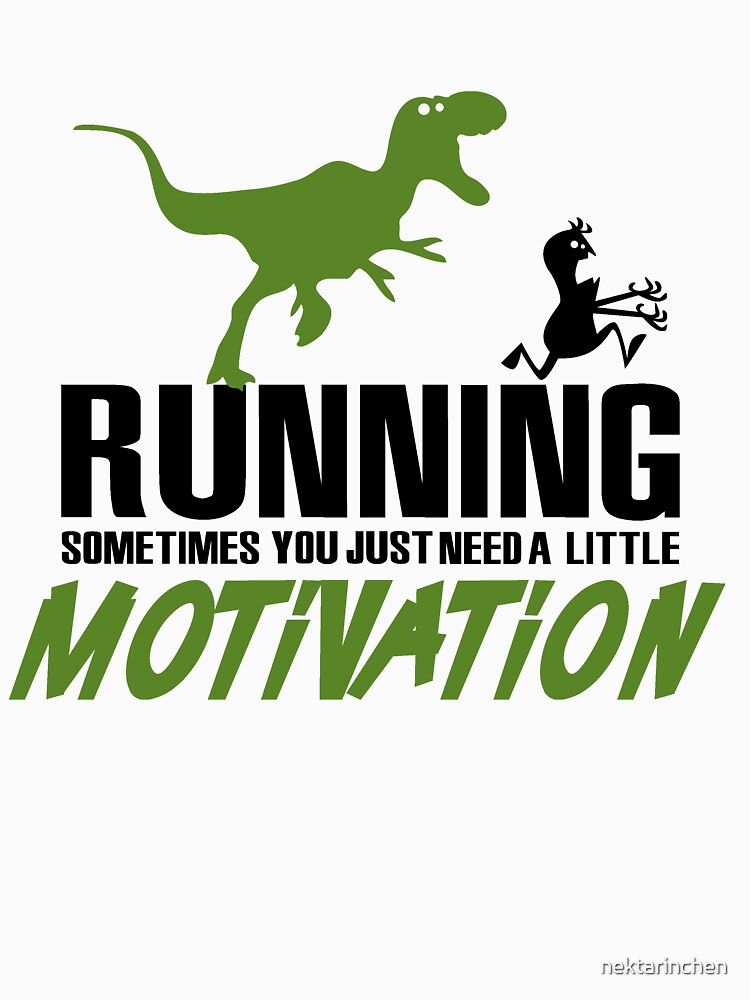  Running - sometimes all you need is a little motivation 